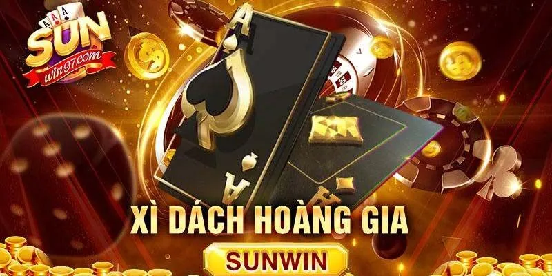 Ưu điểm của game Xì Dách Hoàng Gia Sunwin